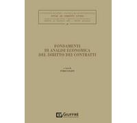 Fondamenti di analisi economica del diritto dei contratti