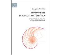 Fondamenti di analisi matematica. Dalle funzioni elementari al calcolo differenziale