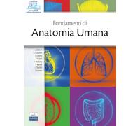 Fondamenti di anatomia umana. Con software di simulazione