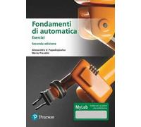 Fondamenti di automatica. Esercizi. Ediz. MyLab. Con Contenuto digitale pe...