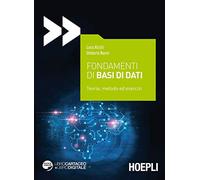 Fondamenti di basi di dati. Teoria, metodo ed esercizi. Con espansione online
