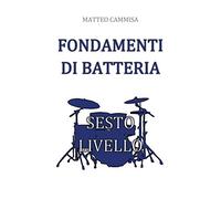 Fondamenti di batteria. Sesto livello