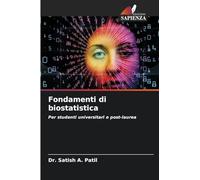 Fondamenti di biostatistica: Per studenti universitari e post-laurea