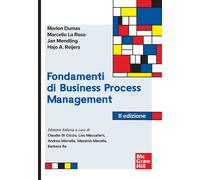 Fondamenti di business process management - Dumas Marlon, La Rosa Marcello...