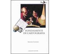 Fondamenti di cartografia. Ediz. illustrata
