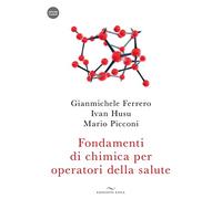 Fondamenti di chimica per operatori della salute. Con audiocorso