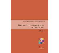 Fondamenti di composizione con Opusmodus. Vol. 1