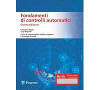 Libri Ogata Katsuhiko / Biagiotti Luigi - Fondamenti Di Controlli Automatici. Ed
