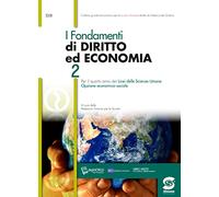 Fondamenti di diritto ed economia. Per i Licei. Con e-book. Con espansione online (Vol. 2)