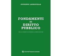Fondamenti di diritto pubblico. Per gli studenti di economia e scienze politiche