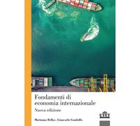 Fondamenti di economia internazionale. Nuova ediz. [Paperback] Belloc, Marianna