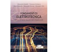 Fondamenti di Elettrotecnica. Richiami di teoria esercizi e temi d’esame svolti