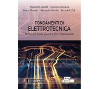 Fondamenti di elettrotecnica. Richiami di teoria esercizi e temi d'esame svolti. Con Contenuto digitale per download e accesso online
