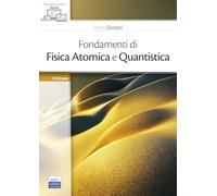Fondamenti di fisica atomica e quantistica
