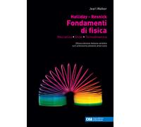 Fondamenti di Fisica. Meccanica, onde, termodinamica - 2023 - CEA