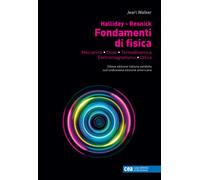 Fondamenti di fisica. Meccanica, onde, termodinamica, elettromagn