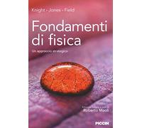 Fondamenti di fisica. Un approccio strategico