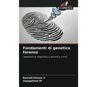 Fondamenti di genetica forense: Laboratorio di citogenetica e genomica umana