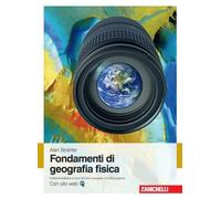 Fondamenti di geografia fisica. Con Contenuto digitale (fornito elettronicamente)