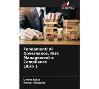 Fondamenti di Governance, Risk Management e Compliance Libro 1