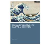 Fondamenti di idraulica marittima e costiera