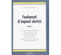 Fondamenti di impianti elettrici (Vol. 1)