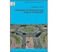 Fondamenti di infrastrtture viarie ed intersezioni