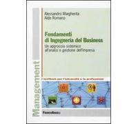 Fondamenti di ingegneria del business. Un approccio sistemico all'analisi e gestione dell'impresa