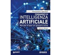Fondamenti di intelligenza artificiale. Manuale di base con glossario online. Con Contenuto digitale per accesso online