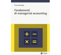 Fondamenti di managerial accounting. Con easybook