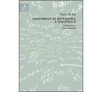 Fondamenti di matematica e didattica. Vol. 2