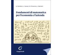 Fondamenti di matematica per l'economia e l'azienda - 2025 - Giap