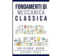 Fondamenti di Meccanica Classica Edizione 2020
