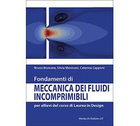 Fondamenti di meccanica dei fluidi incomprimibili per allievi del corso di Laurea in Design