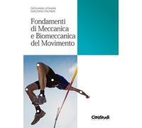 Fondamenti di meccanica e biomeccanica del movimento