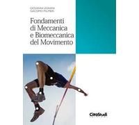 Fondamenti di meccanica e biomeccanica del movimento