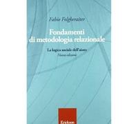 Fondamenti di metodologia relazionale. La logica sociale dell'aiuto [Paperback]