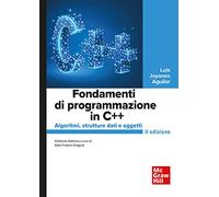 Fondamenti di programmazione in C++. Algoritmi, strutture dati e oggetti