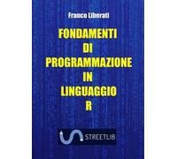 Fondamenti di programmazione in Linguaggio R