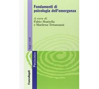 Fondamenti di psicologia dell'emergenza