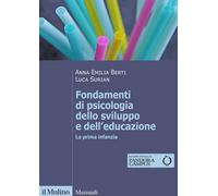 Fondamenti di psicologia dello sviluppo e dell'educazione. La prima infanzia [Pa