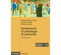 Fondamenti di psicologia di comunità. Nuova ediz.