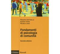 Fondamenti di psicologia di comunità [Paperback] [Aug 30, 2018] Santinello, Mass
