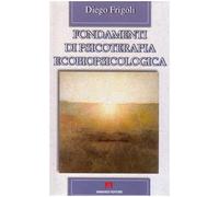 Fondamenti di psicoterapia ecobiopsicologica