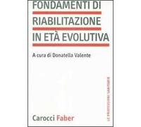 Fondamenti di riabilitazione in età evolutiva