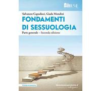Fondamenti di sessuologia. Parte generale