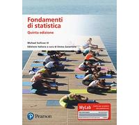 Fondamenti di statistica. Ediz. MyLab. Con Contenuto digitale per accesso online