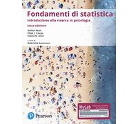 Fondamenti di statistica. Introduzione alla ricerca psicologica. Ediz. Mylab