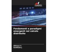 Fondamenti e paradigmi emergenti nel calcolo distribuito