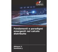 Fondamenti e paradigmi emergenti nel calcolo distribuito